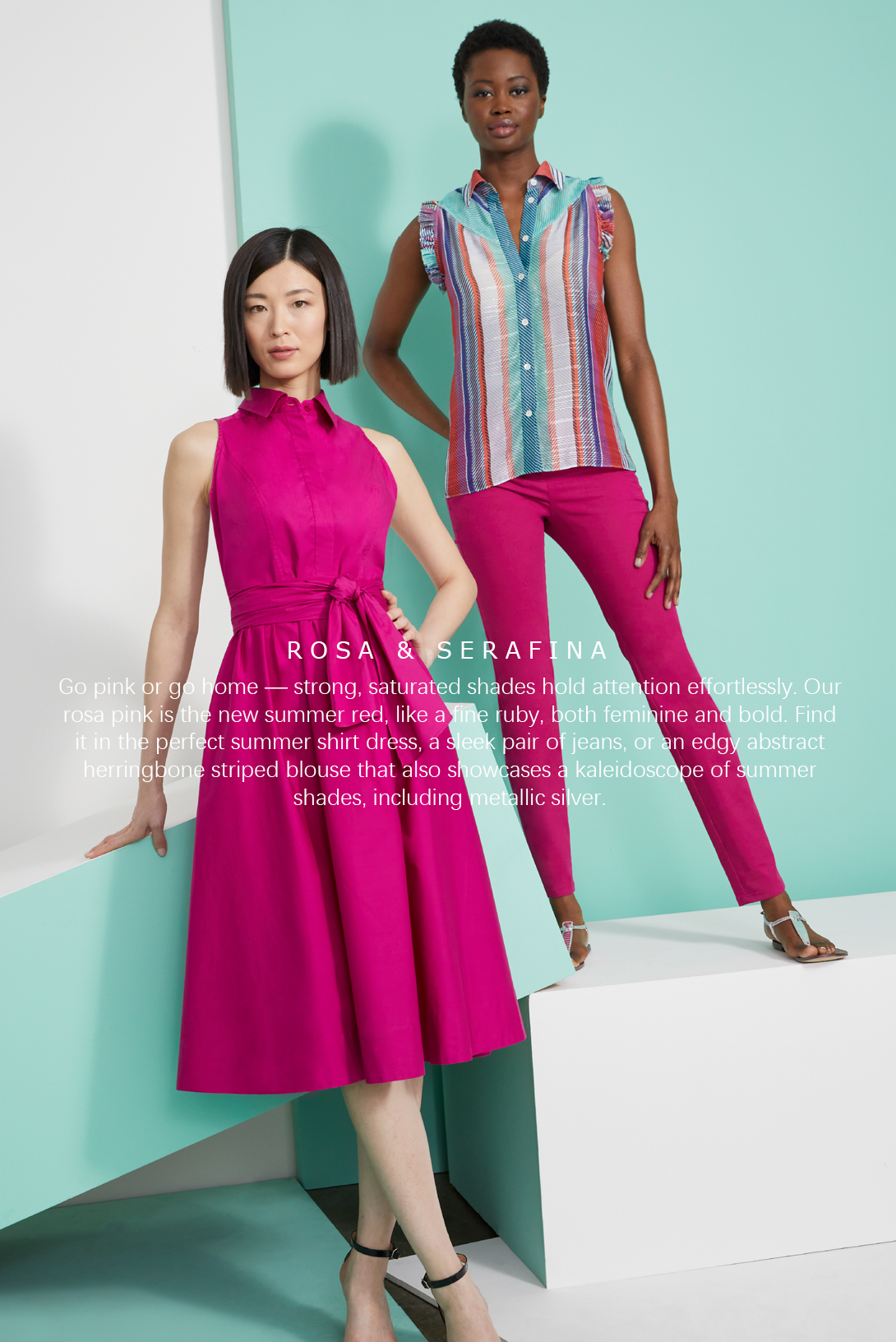 Rosa & Serafina